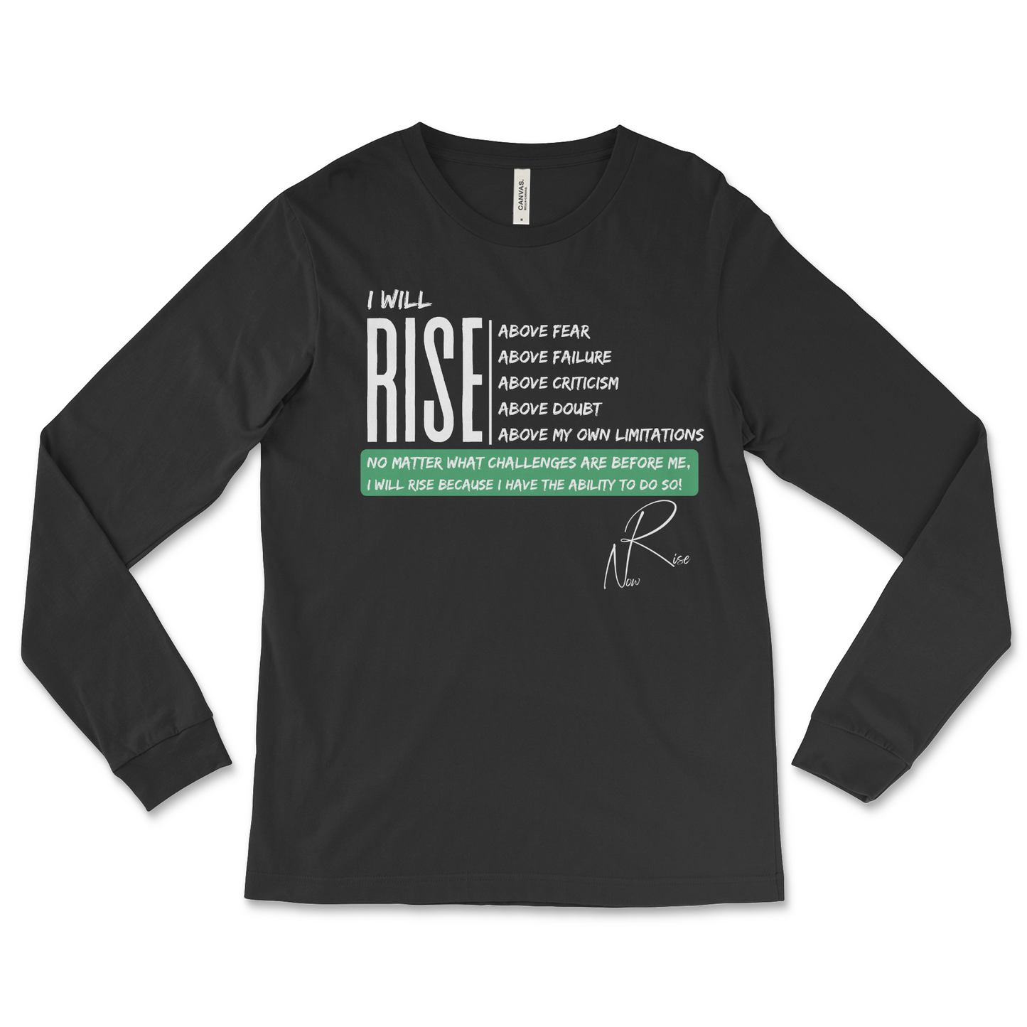 I Will Rise Long Sleeve T-shirt